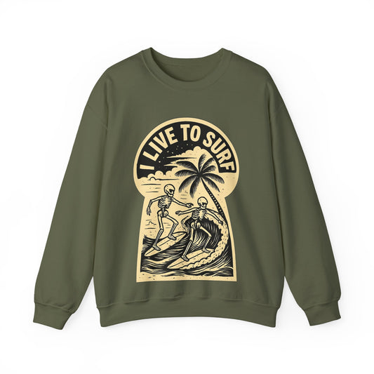 I Live To Surf Sweatshirt
