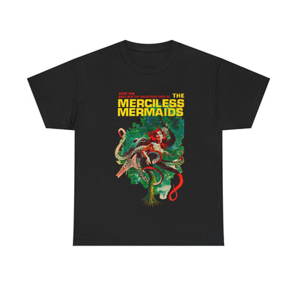 Merciless Mermaids T-shirt