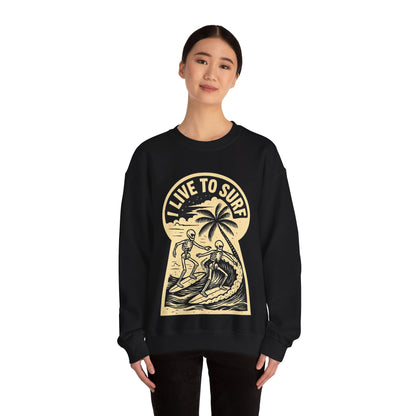 I Live To Surf Sweatshirt