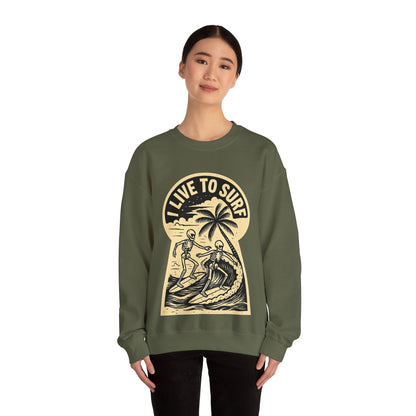 I Live To Surf Sweatshirt